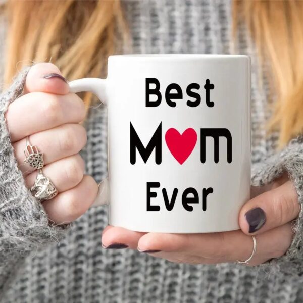 Best Mom Ever Mug , Best Mom Print Ceramic Mug, Drinkware for Home Office, Gifts for Mum, Summer Gifts