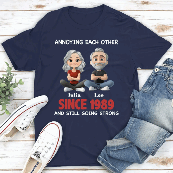 Annoying Each Other - Perfect Couple Gift for All Ages - Personalized Custom Shirt - Image 4