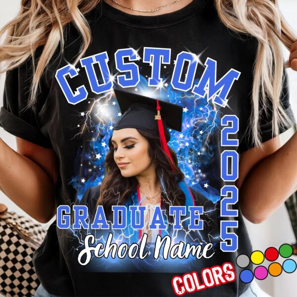 Custom Graduation Shirt, Custom Photo Graduate Shirt, Family Graduation 2025 Shirt, Class of 2025 Shirt, Personalized Graduation Shirt - Image 10