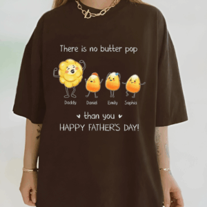 Personalized Gift For Dad Grandpa Butter Pop Shirt - Hoodie - Sweatshirt