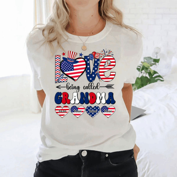 Personalized Grandma Love Being Called Grandma 4th Of July T-Shirt