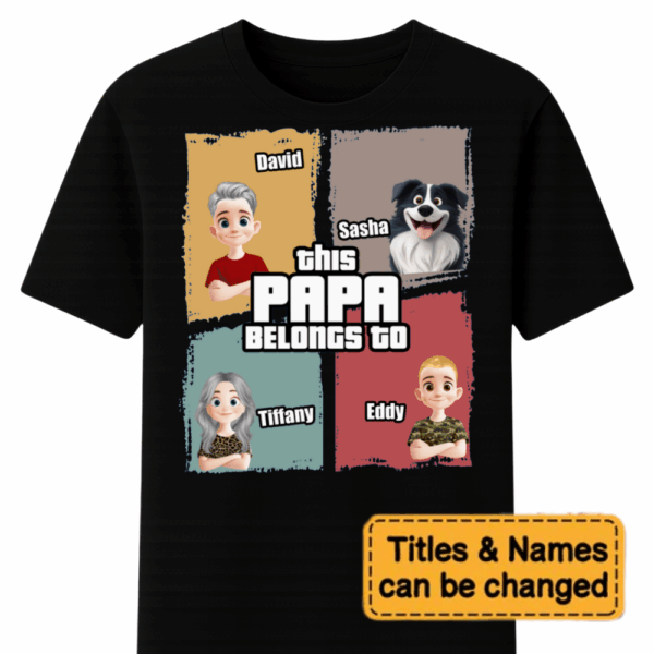 Personalized This Daddy Belongs To New Version T Shirt