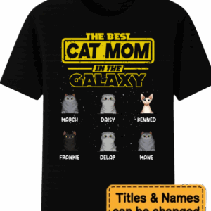 Best Cat Dad In The Galaxy – Gift For Cat Dad, Cat Mom – Personalized Unisex T-Shirt