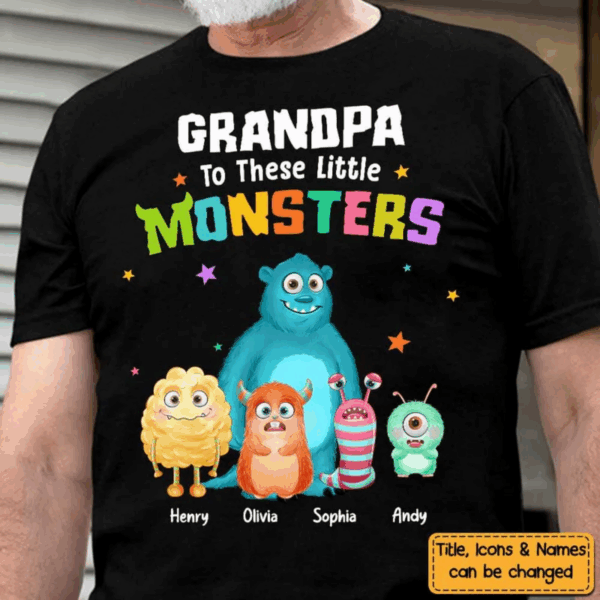 Personalized Grandpa To These Little Monsters Shirt - Hoodie - Sweatshirt