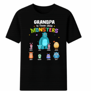 Personalized Grandpa To These Little Monsters Shirt - Hoodie - Sweatshirt