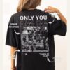 Only You Shirt, Only You Photo Shirt, Girlfriend Collage T-Shirt, Girlfriend Tshirt Only You, Valentines Custom Photo Shirt, Boyfriend Shirt, SKUS07008 Casual Menswear Top Graphic Personalized custom shirt women