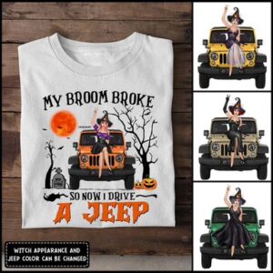 Personalized My Broom Broke So Now I Drive A Jeep T Shirt - Sweatshirt - Hoodie | Halloween