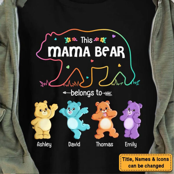 Personalized 'This Mama Bear Belongs To' Shirt, Hoodie, Sweatshirt – Meaningful Gift for Moms - Image 2