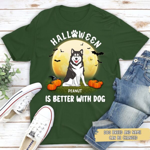 Better With Dog Halloween – Personalized T Shirt – Sweatshirt – Hoodie - Image 5
