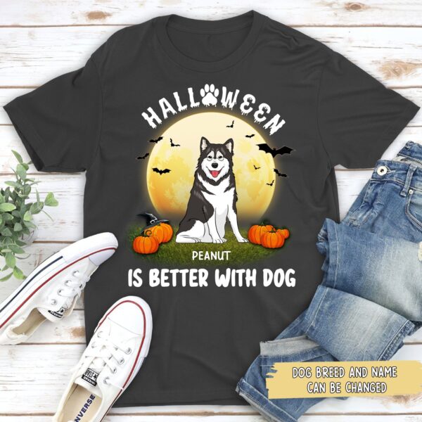 Better With Dog Halloween – Personalized T Shirt – Sweatshirt – Hoodie - Image 4