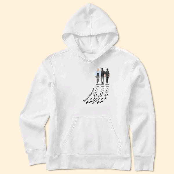 You Never Walk Alone – For Loss Of Loved Ones Memorial – Personalized T Shirt – Sweatshirt.- Hoodie