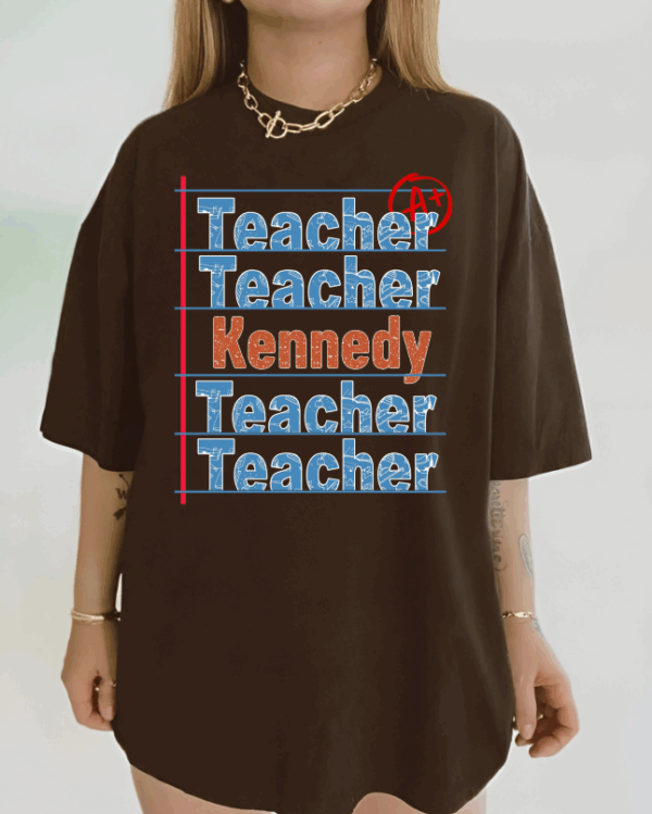 Custom Teacher Name Shirt – A+ Teacher Repeated Design – Gift for Teachers, Back to School, Teacher Appreciation
