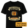 Custom EVERYWHERE IT APPEARS ALEXSANDER THERE'S BEER – Personalized Unisex T Shirt – Sweatshirt – Hoodie