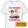 Personalized Gift For Couple I’m Yours No Returns Or Refunds Shirt - Sweatshirt - Hoodie