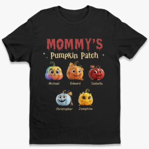 Mommy’s Pumpkin Patch Halloweens – Personalized T Shirt – Sweatshirt – Hoodie