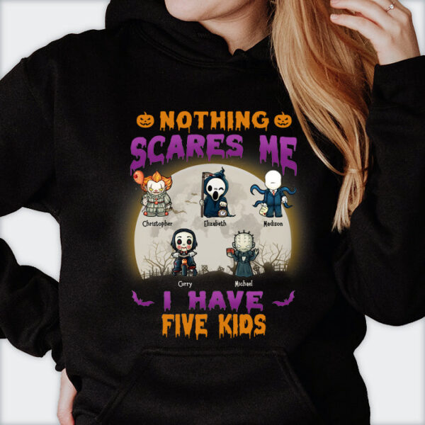 Nothing Scares Me – Personalized T Shirt, Sweatshirt, Hoodie - Image 4