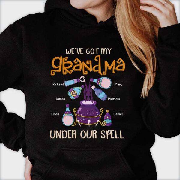 We've Got My Nana Under Our Spell – Personalized T Shirt – Sweatshirt – Hoodie - Image 3