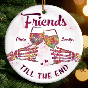Alternative view of Friends Till The End Personalized Ceramic Ornament – Custom Best Friend Christmas & Birthday Gift for Women, Sisters, and BFFs 2025
