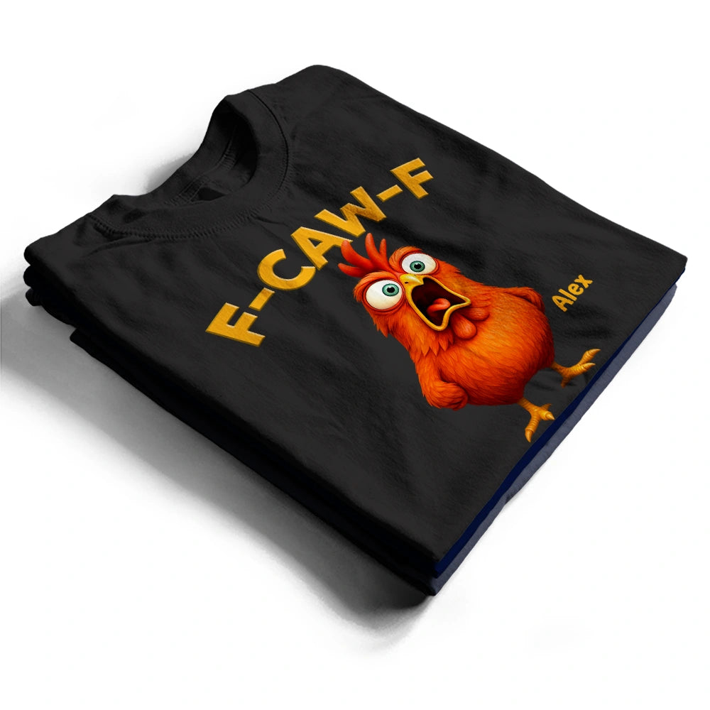 Funny Chicken F-CAW-F T-Shirt – Hilarious Rooster Graphic Tee, Farm Animal Shirt, Gift For Men, Women, and Chicken Lovers - Image 3