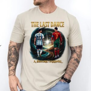 Alternative view of The Last Dance T Shirt, Messi Ronaldo World Cup 2026 Tee, Soccer Legend Farewell Shirt
