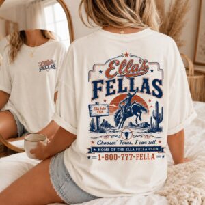 Ella\s Fellas Comfort Colors T-shirt Vintage Western Cowboy Bachelorette Tee Front Back Custom Outlaw Shirt SKUTHAEVIC --porcelain