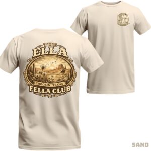 The Ella Fella Club Shirt Choosin Texas Western Graphic Tee Vintage Cowboy Desert Shirt Funny Country Lifestyle T Shirt SKUTHAEVIC