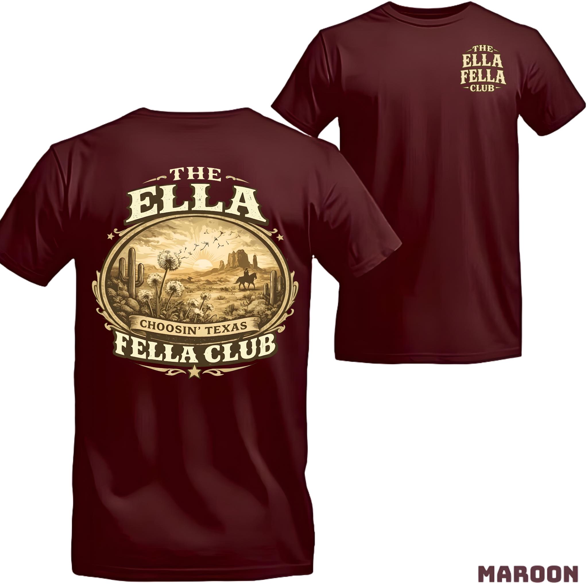 The Ella Fella Club Shirt Choosin Texas Western Graphic Tee Vintage Cowboy Desert Shirt Funny Country Lifestyle T Shirt SKUTHAEVIC - Image 2