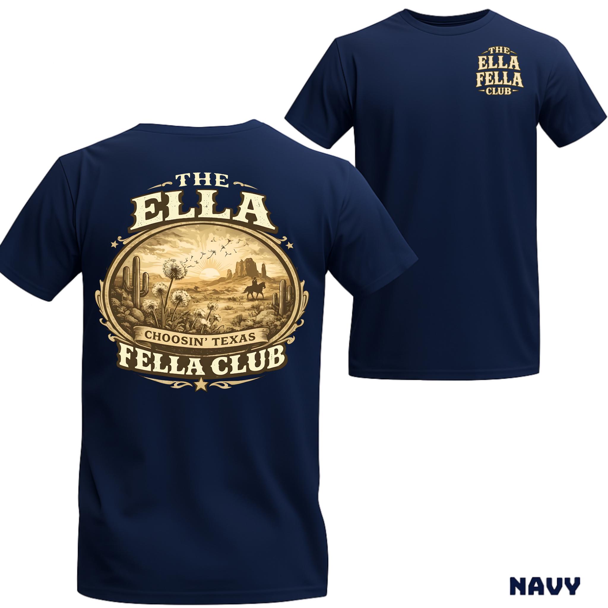 The Ella Fella Club Shirt Choosin Texas Western Graphic Tee Vintage Cowboy Desert Shirt Funny Country Lifestyle T Shirt SKUTHAEVIC - Image 3