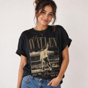 Alternative Sichtweise auf Morgan Wallen Shirt Still The Problem Tour Tee