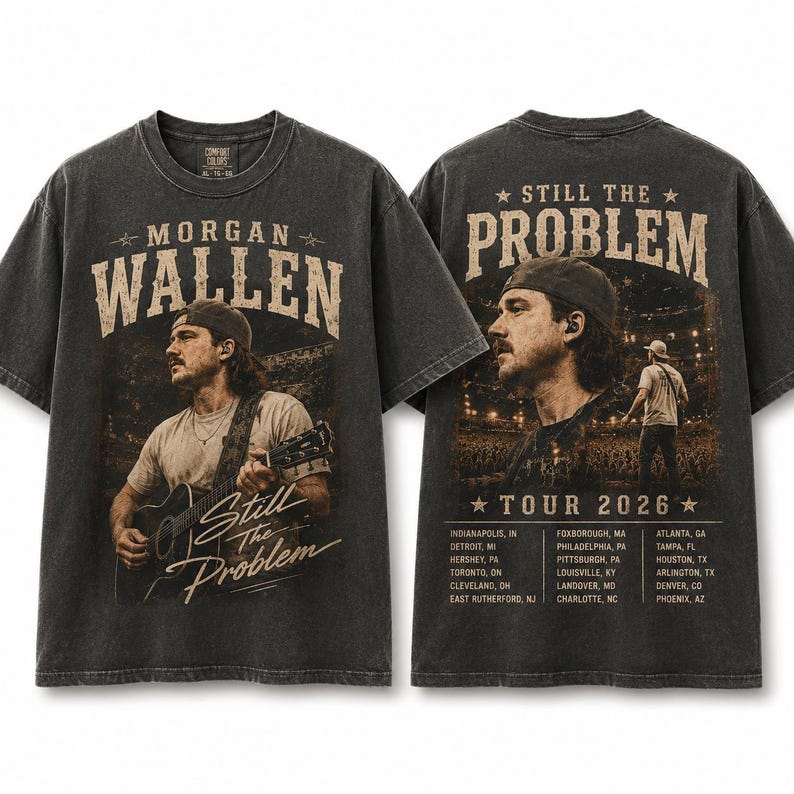 Morgan Wallen Still The Problem Tour 2026 Concert T-Shirt