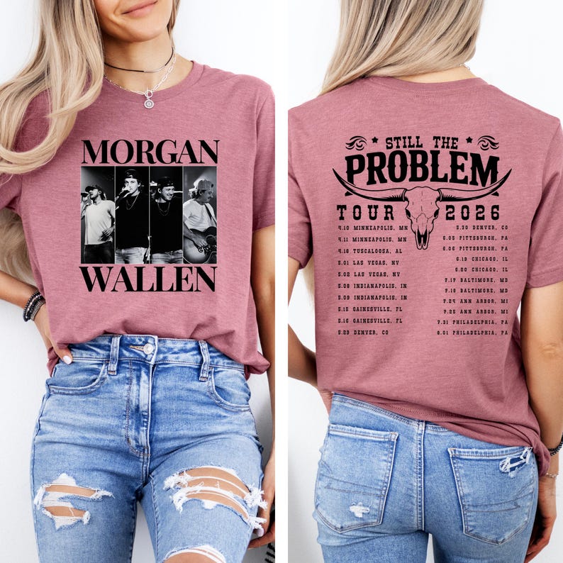 Morgan Wallen Still The Problem Tour 2026 Shirt - Image 3
