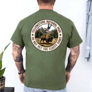 Do Not Pet The Fluffy Cows Yellowstone National Park T Shirt - Image 3