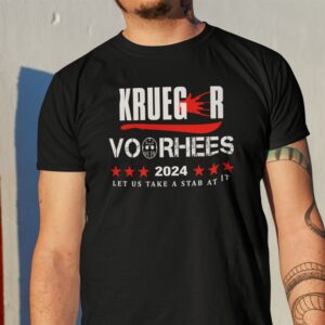 Krueger Voorhees 2024 Let Us Take A Stab At It Shirt