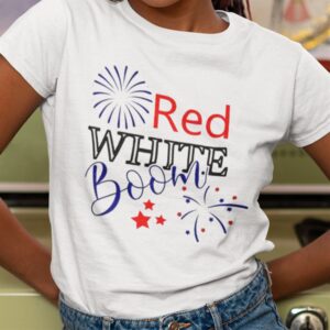 Red White Boom Fireworks 4th Of July Shirt